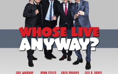 Whose Live Anyway? Coming to Packard Music Hall on September 28th