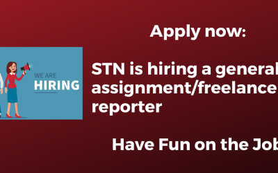 Apply now: STN is hiring a general assignment and/or freelance reporter, Have Fun on the Job!