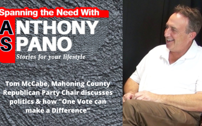 E120: Tom McCabe, Mahoning County Republican Party Chair discusses politics & how “One Vote can make a Difference”