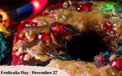 Fruitcake Lovers…Young and Old, National Fruitcake Day