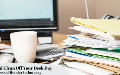 Clean and Organize Your Workspace Today….National Clean Off Your Desk Day