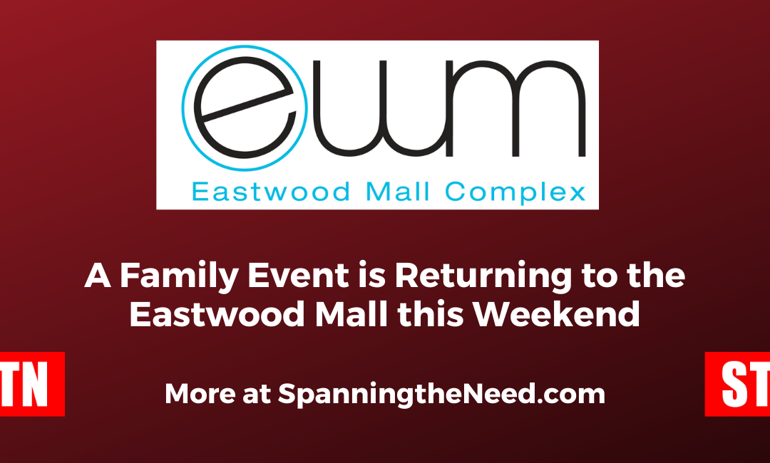 A Family Event is Returning to the Eastwood Mall this Weekend