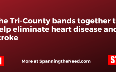 The Tri-County bands together to help eliminate heart disease and stroke