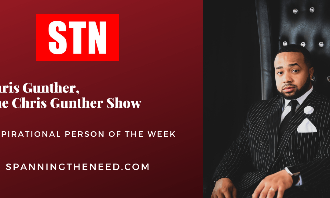 POTW: Chris Gunther, The Chris Gunther Show