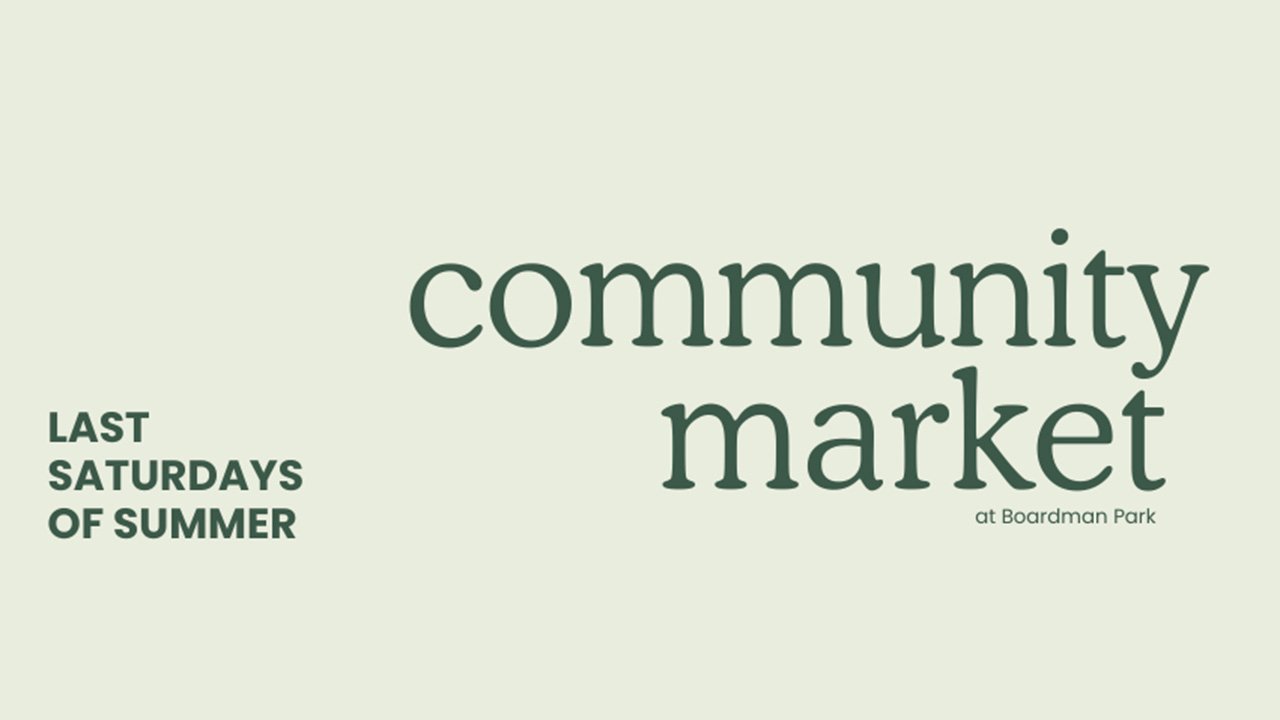 Community-Market-at-Boardman-Park-7YqNhR